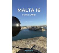 Malta 16 - Malika Larbi - Advixo - broché - Roman