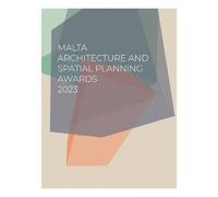 Malta Architecture and Spatial Planning Awards 2023