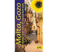 Malta, Gozo and Camino Sunflower Walking Guide: 60 long and short walks with detailed maps and GPS; 3 car tours with pull-out map