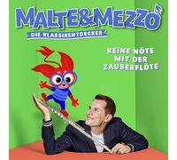 Malte Arkona Malte & Mezzo-Keine Nöte mit der Zauberflöte (CD)