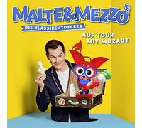 Malte & Mezzo Malte & Mezzo - auf Tour mit Mozart (Die Klassikentdecker) (CD)