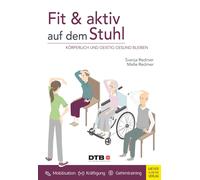 Malte Redmer Sv Fit und aktiv auf dem Stuhl: Körperlich und geistig gesu (Poche)