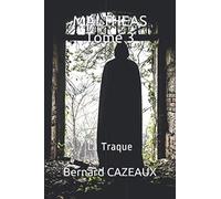 MALTHEAS Tome 3: La Traque