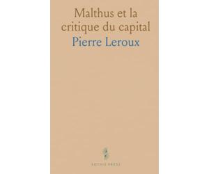 Malthus et la critique du capital: Penser la propriété, la population et le bien commun dans un essai du XIXe siècle