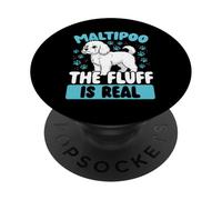 Maltipoo The Fluff est Un Vrai Amoureux des Chiens Maltipoo PopSockets PopGrip Adhésif