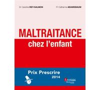Maltraitance chez l'enfant - Contre les Violences sur Mineurs - Medecine Science Publications - broché - Scolaire / Universitaire