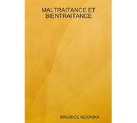 MALTRAITANCE ET BIENTRAITANCE