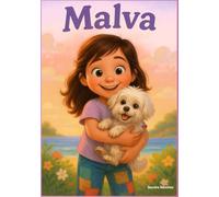 Malva: Un camino hacia el amor eterno