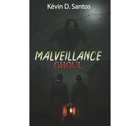 Malveillance: Ghoul