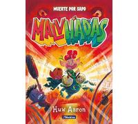 Malvhadas 2. Muerte por sapo - Huw Aaron - BEASCOA - ebook (ePub) - Livre