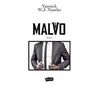 Malvo - Yannick W. J.Nambo - Fauves Eds - broché - Roman