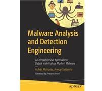 Malware Analysis and Detection Engineering by Abhijit MohantaAnoop Saldanha Abhijit MohantaAnoop Saldanha (Auteur)