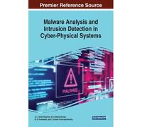 Malware Analysis And Intrusion Detection In Cyber-Physical Systems