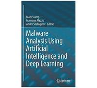 Malware Analysis Using Artificial Intelligence And Deep Learning