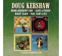 Mam Kershaw's Boy / Alive & Pickin' / Ragin' Cajun / Flip, Flop & Fly – CD