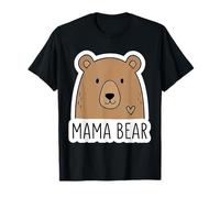 Mama Bear Mère Fête des Mères Mère Maman Mère Citation Cute Saying Parent T-Shirt