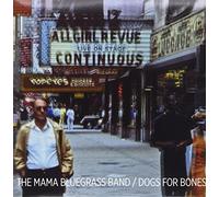 Mama Bluegrass Band the - Dogs for Bones [Import]