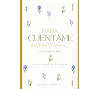 Mama Cuéntame: Hasta Que Te Conocí