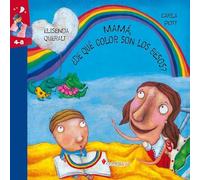 Mamá, ¿de qué color son los besos?