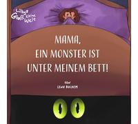Mama, ein Monster ist unter meinem Bett