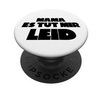 Mama ES TUT Mir LEID PopSockets PopGrip Adhésif