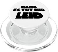 Mama ES TUT Mir LEID PopSockets PopGrip pour MagSafe