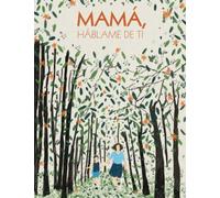 Mamá, Háblame de ti: 100 preguntas para descubrir y conservar recuerdos de la vida de tu Madre | Regalo orignal para la madre