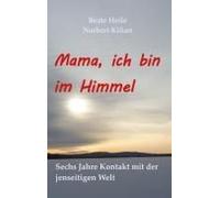 Mama, Ich Bin Im Himmel