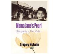 Mama Jane's Pearl: A Biography of Vera Wallace