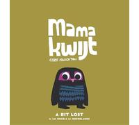 Mama kwijt / A Bit Lost