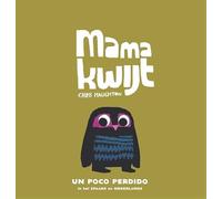 Mama kwijt / Un poco perdido: in het Spaans en Nederlands