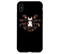 Mama Llama I Ain't Got Time for Your Drama Mom Mothers Day Coque pour iPhone XS Max
