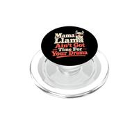 Mama Llama No Time for Drama Blague Lama Humour PopSockets PopGrip pour MagSafe