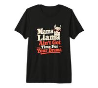 Mama Llama No Time for Drama Blague Lama Humour T-Shirt Haut de Gamme