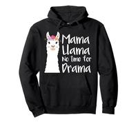 Mama Llama Pas de Temps pour la Famille Dramatique Sweat à Capuche