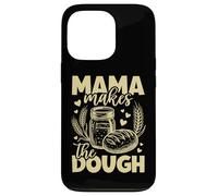 Mama Makes The Pâte Pain au levain Maman Coque pour iPhone 13 Pro