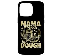 Mama Makes The Pâte Pain au levain Maman Coque pour iPhone 14 Pro Max