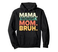 Mama Mommy Mom Bruh Motherhood Funny Mother Retro Parent Sweat à Capuche
