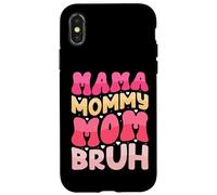 Mama Mommy Mom Bruh Mother's Day Women Mama Mommy Bruh Coque pour iPhone X/XS