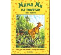 Mama Mu à vélo et autres histoires