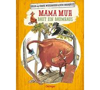Mama Muh baut ein Baumhaus