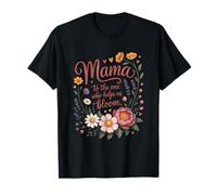 Mama Nous Aide à Faire fleurir Le Design Floral de maternité T-Shirt