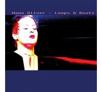 Mama Oliver - Loops & Roots [Import]