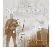 Mama Oliver & Original Suntouchers - Mama Oliver & Orig.Suntouchers Feat.Petermenyhart