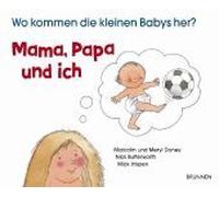 Mama, Papa Und Ich