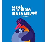 Mamá Pingüina es la mejor (libro de cartón)