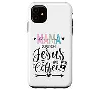 Mama Runs on Coffee and Jesus,Fueled by Jesus and Coffee Mom Coque pour iPhone 11