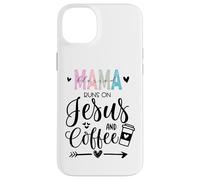 Mama Runs on Coffee and Jesus,Fueled by Jesus and Coffee Mom Coque pour iPhone 14 Plus