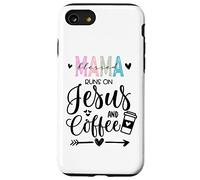 Mama Runs on Coffee and Jesus,Fueled by Jesus and Coffee Mom Coque pour iPhone SE (2020) / 7/8