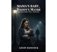 Mama’s Baby, Daddy’s Maybe: Mandatory DNA Testing